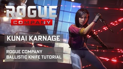 Rogue Company RONIN GUIDE | Kunai Karnage:  Ballistic Knife Tutorial