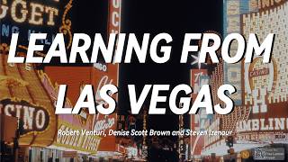 Learning from Las Vegas: The Hidden Genius of "Ugly" Architecture