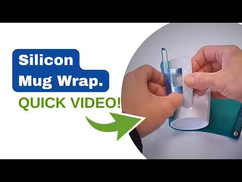 How to Apply Silicone Mug Wrap for use with 3D Vacuum Heat Press