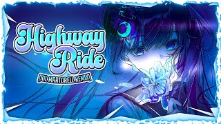 Nightcore - Highway Ride (Nil Martorell Remix) (Lyrics)