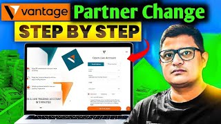 how to change ib in vantage | Vantage Partner change Tutorial Video | Traders Edge | #vantage