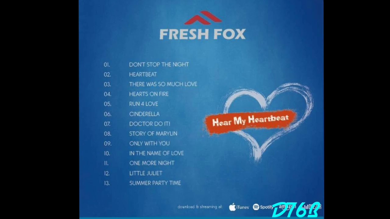 Fresh fox. "Fresh Fox hear my Heartbeat". Fresh Fox Fresh Fox. Fresh Fox - Summer Party time.