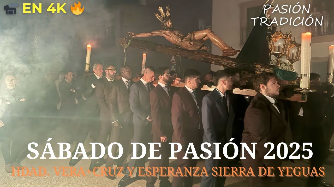 Traslado Vera+Cruz y Esperanza | Sábado de Pasión Sierra de Yeguas 2025 | 4K