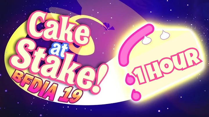 BFDIA 19 - 1 Hour Cake At Stake Theme (Nice To Know)