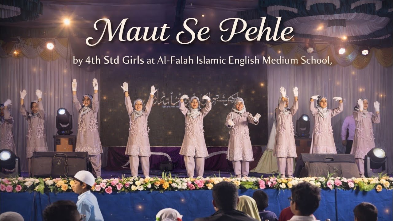 BEAUTIFUL PERFORMANCE | MAUT SE PEHLE PEHLE | 4th Std girls | Al-FALAH SCHOOL SIRSI