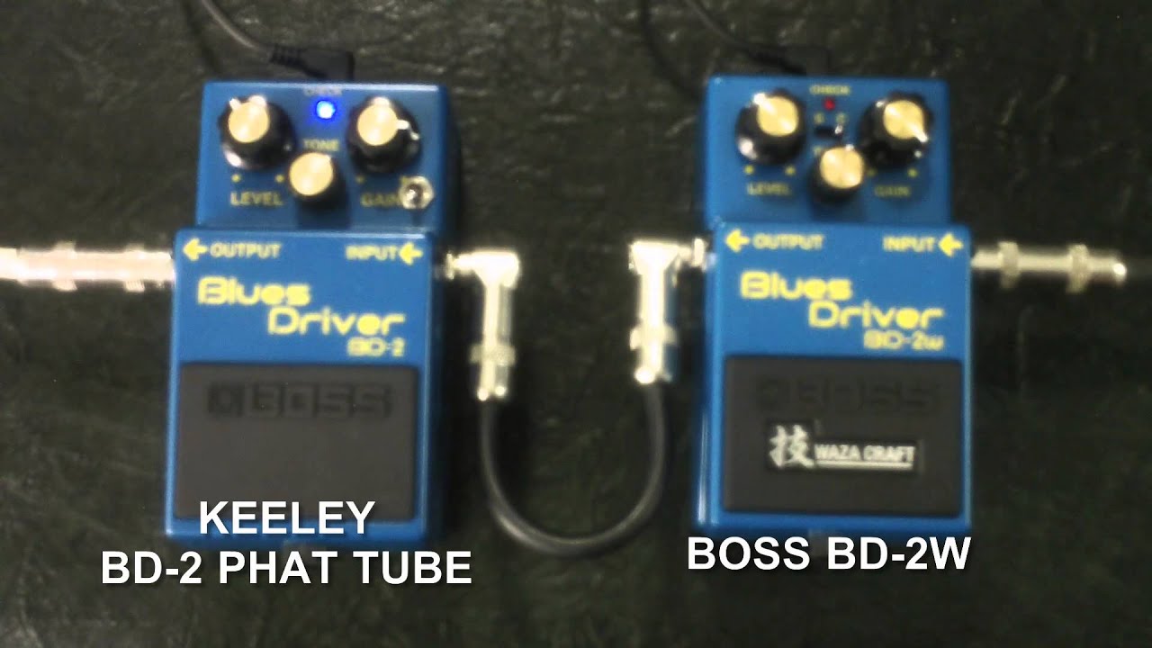 BOSS BD-2W＆KEELEY製BD-2モディファイ比較較