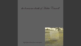 The Lonesome Death of Hattie Carroll