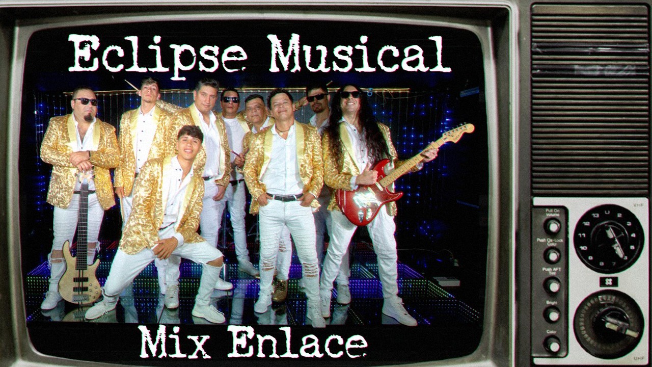 Mix Enlace Eclipse Musical 2026