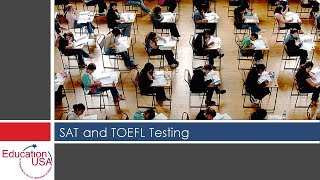 Overview of the SAT and TOEFL