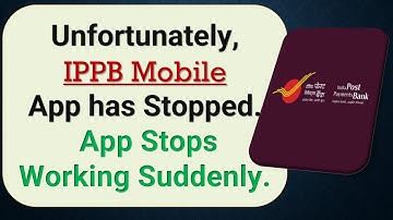 How to Fix Unfortunately, IPPB Mobile App has Stopped on Android Phone