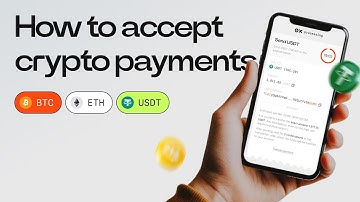 How To Accept Cryptocurrency Payments (BTC, ETH, USDT and 50+ more) for Business