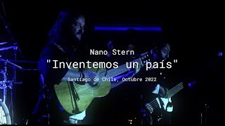 &quot;Inventemos un país&quot; - Nano Stern (En vivo)