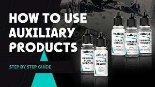 En Vallejo Mediums & Auxiliaries How They Work And When To Use Them