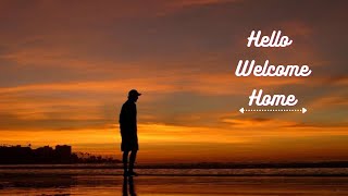 [Hello welcome Home] _ latest_ whatsapp status