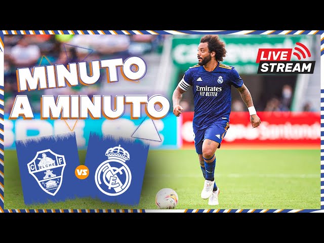⏱ MINUTO A MINUTO | Elche vs. Real Madrid | Copa del Rey