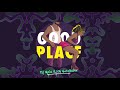 Its Natascha Good Place Produced By DJ Moiz Official Audio mp3