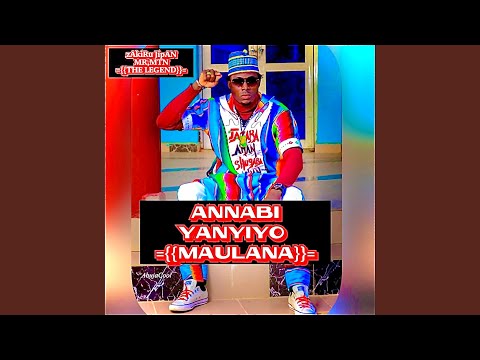 ANNABI YANYIYO MAULANA