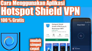 Cara Menggunakan Aplikasi Hotspot Shield VPN screenshot 2