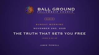 The Truth That Sets You Free — Jamie Powell · November 2, 2025