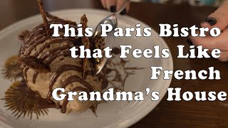 This Paris Bistro that Feels Like French Grandma’s House — with a Michelin edge!