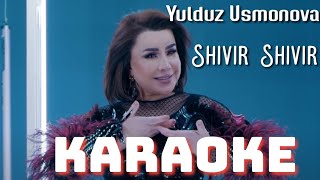 Yulduz Usmonova - Shivir-Shivir (Karaoke) #karaoke #yulduzusmonova  #minus Resimi