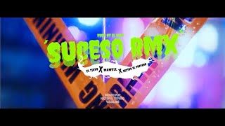 Mawell ❌ El Tikko ❌ Hector El Troyano - Suceso RMX (Video Oficial)