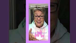 The Meaning of: THE Burning Question of the Day