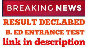 IGNOU B. ED ENTRANCE TEST 2019 RESULT DECLARED