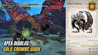 Monster Hunter Rise | Apex Diablos - Mini and Large Gold Crown Guide (100% Guaranteed)