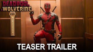 Deadpool \& Wolverine - Official Teaser Trailer - Marvel Studios