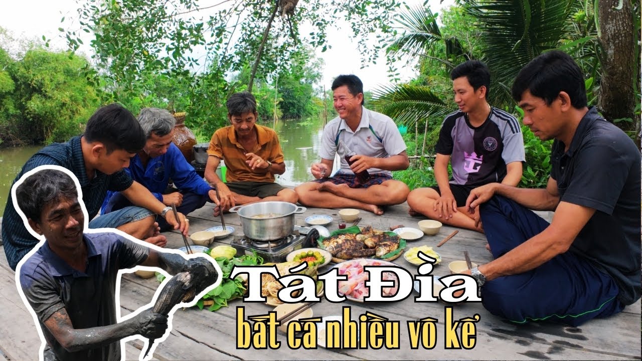 Tát Đìa bắt quá nhiều cá, mấy Cậu cháu say mồi luôn | Dân Lục Tỉnh