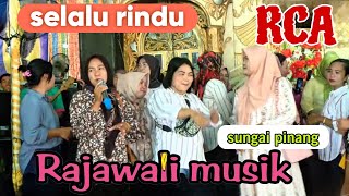 SELALU RINDU~  Mantab // OM' RAJAWALI musik Palembang // sungai pinang // Acara BPK  DARWAN IBU NIA