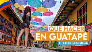 GUATAPÉ Antioquia: QUÉ HACER en un FIN DE SEMANA 😲