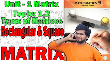 Rectangular and Square Matrix | Types of Matrices | Class 9th Math | Backbenchers Academy