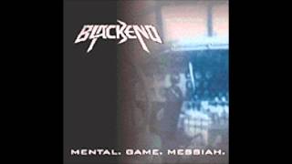 Blackend - Mental Game Messiah