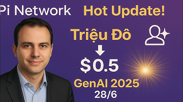 🎇 Pi Network 0.5$ Hôm Nay, Triệu Đô Tương Lai Với GenAI 2025?