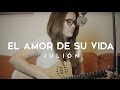 El amor de su vida / Acústico / Griss Romero