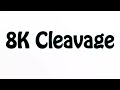 Learn How To Pronounce 8K Cleavage 
