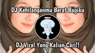 DJ JANGAN PERNAH KAU SAKITI AKU LAGI KEHILANGANMU BERAT BAGIKU REMIX VIRAL TIKTOK TERBARU 2023