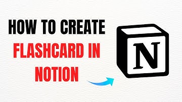 How to Create Flashcards in Notion – Full Guide