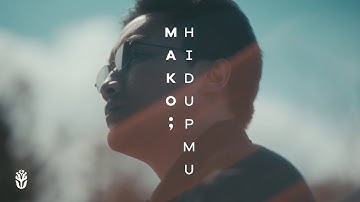 MAKO • HIDUPMU [OFFICIAL MUSIC VIDEO]