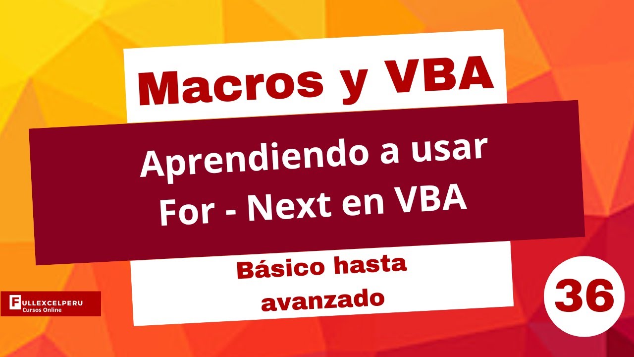 Aprendiendo A Usar For Next En VBA Temas Especiales Sesi n 36 YouTube Aprendiendo a usar for next en vba temas especiales sesi n 36 youtube