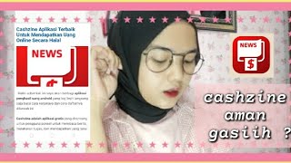 CASHZINE || APLIKASI PENGHASIL UANG !!! AMAN GA YAH ? HALAL GA YAH ?