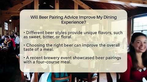 Will Beer Pairing Advice Improve My Dining Experience? | The Pint Guy
