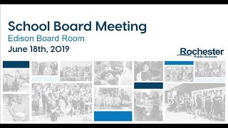 RPS School Board Meeting - 06/18/19