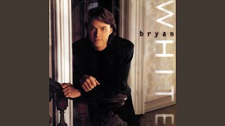 Video thumbnail of "Bryan White - Nothing Less Than Love"