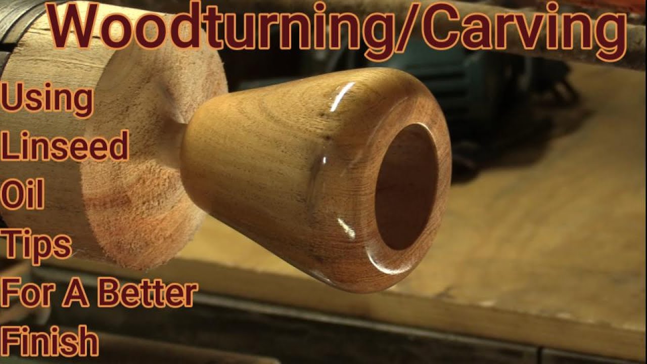 Woodturning / Carving Boiled Linseed Oil Tips YouTube