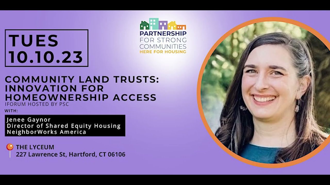 October 2023 IForum: Community Land Trusts - Innovation for Homeownership Access