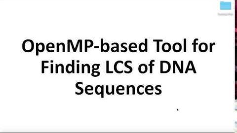 Tutorial on How to Use an OpenMP-based LCS Tool