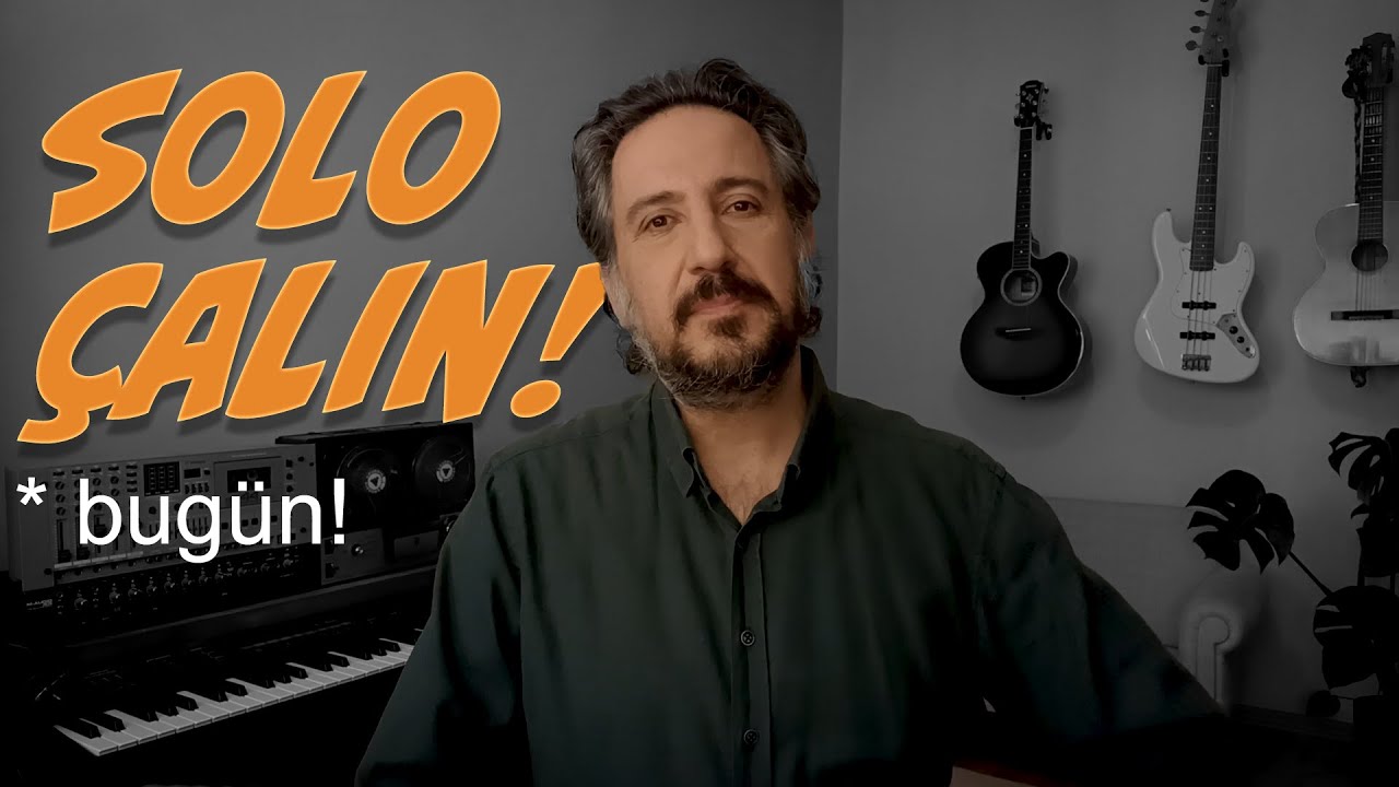 BUGÜN Harika Sololar Çalmaya Başlayın!
